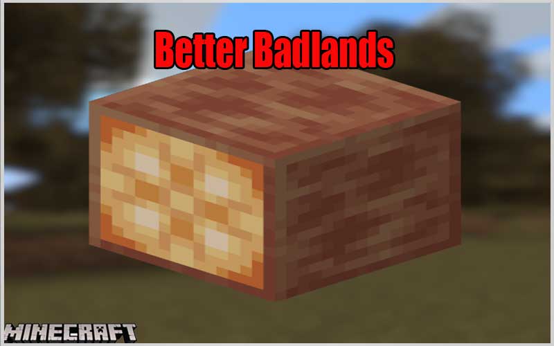 Better Badlands