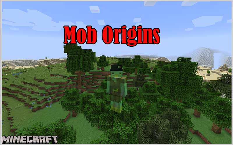Mob Origins