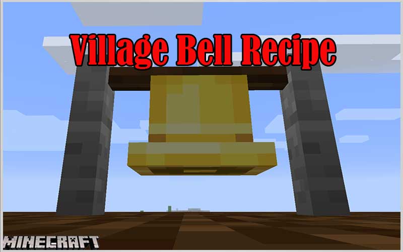 Village Bell Recipe