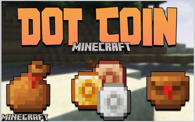 Dot Coin Mod