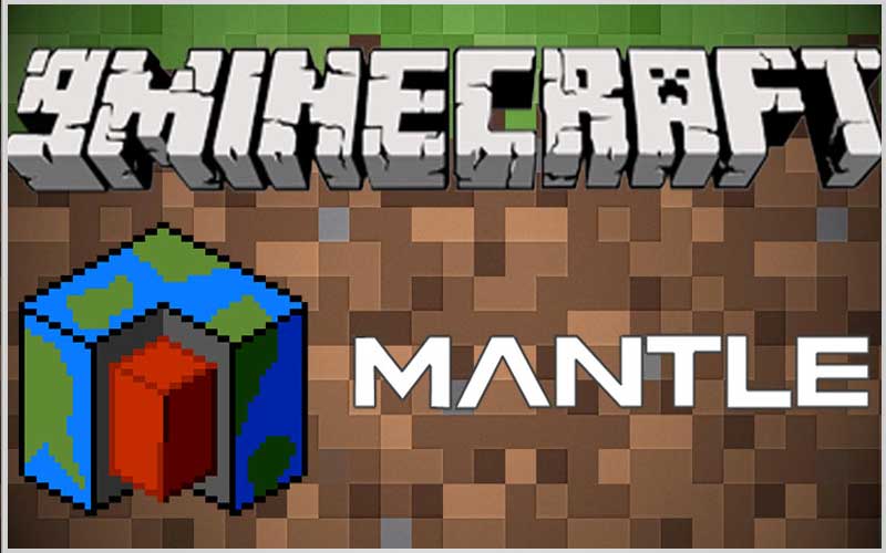 Mantle Mod 1.16.5 - Minecraft PC