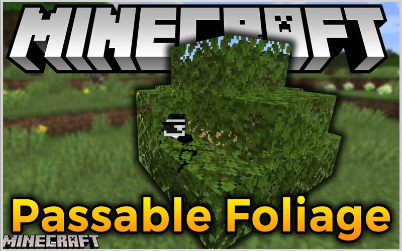 Passable Foliage
