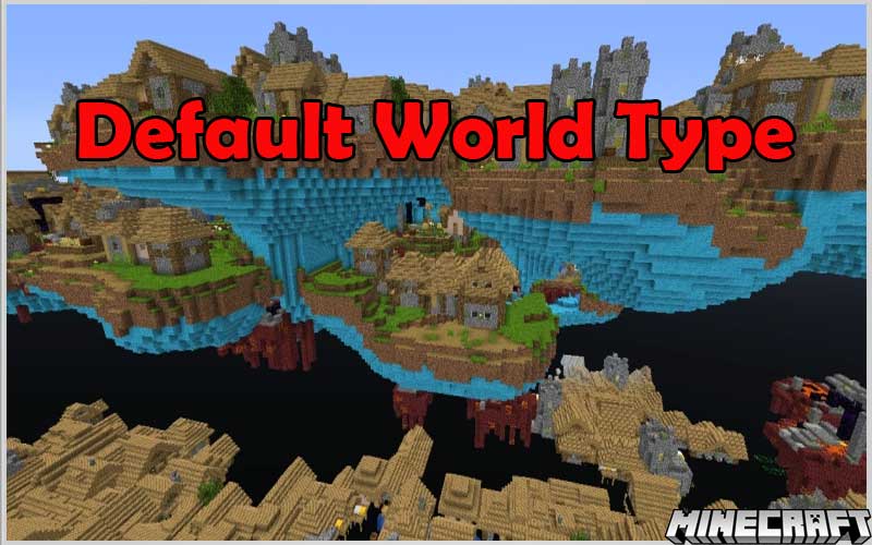 Default World Type