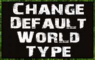 Default World Type 1.16.5