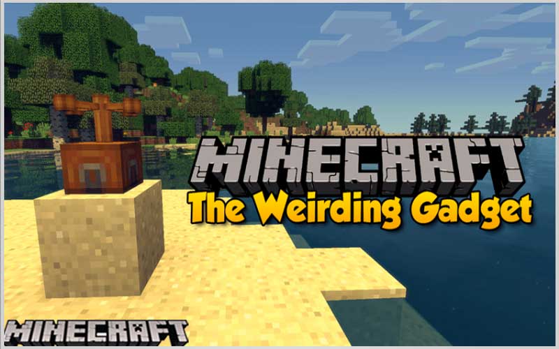 The Weirding Gadget