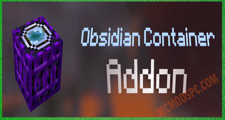 Obsidian Container [Experience Container Addon]