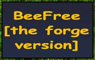 BeeFree – Forge Version Mod 1.16.5