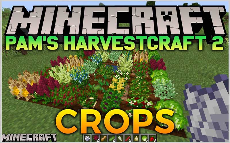 Pam's HarvestCraft 2 - Crops