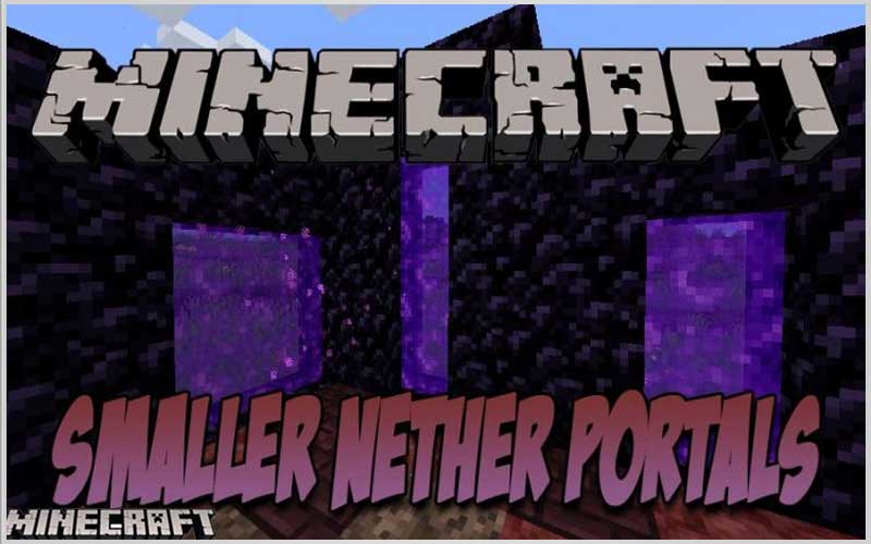 Smaller Nether Portals