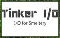 Tinker I/O Mod 1.12.2