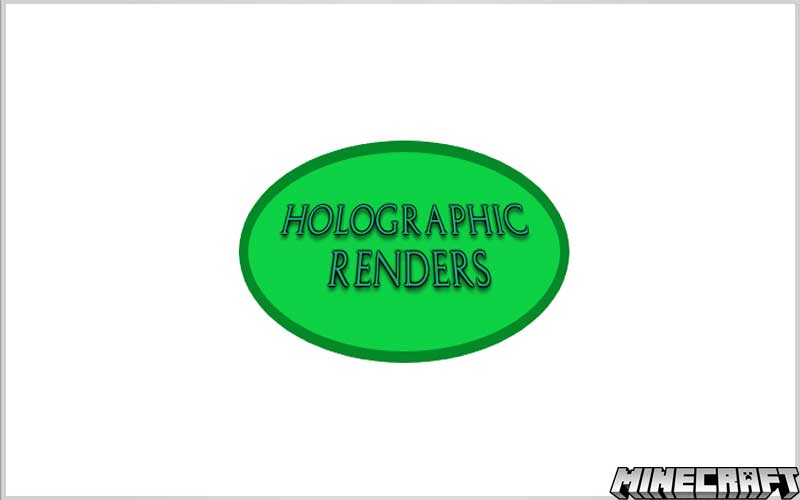 Holographic Renderers