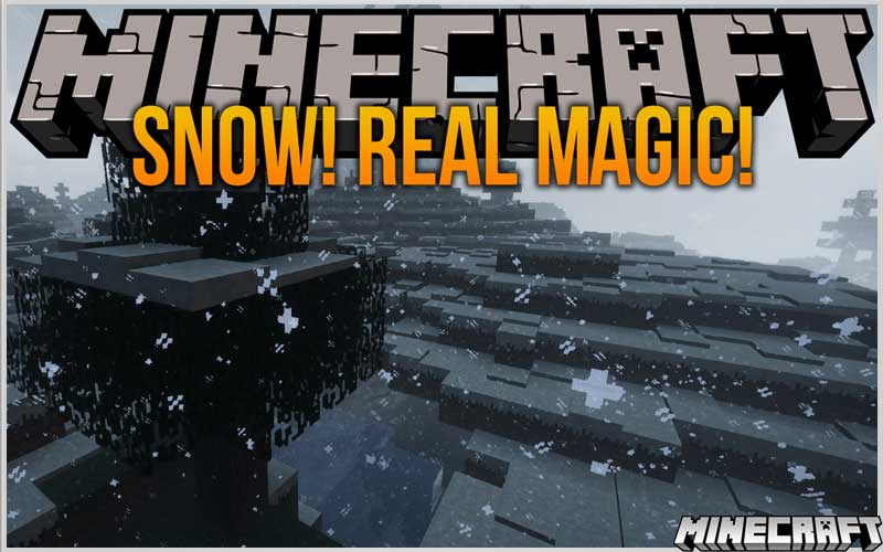 Snow! Real Magic