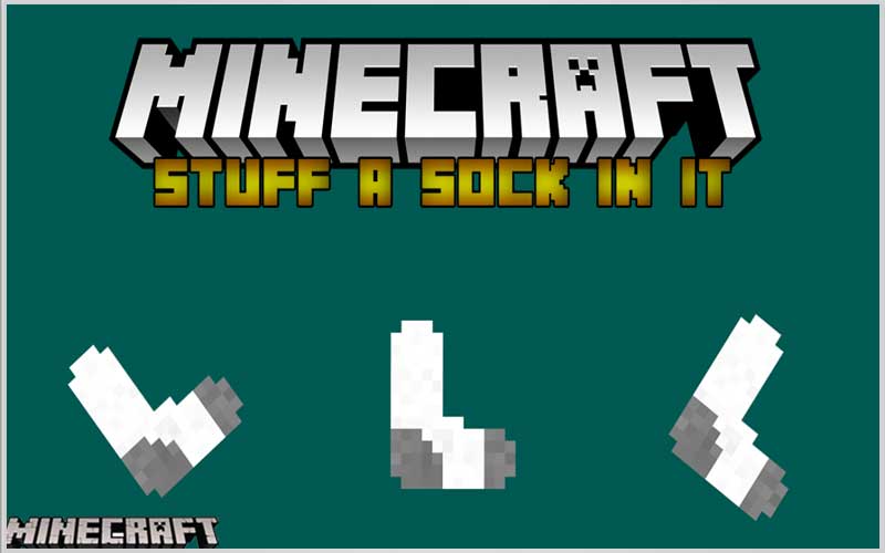 Stuff A Sock In It