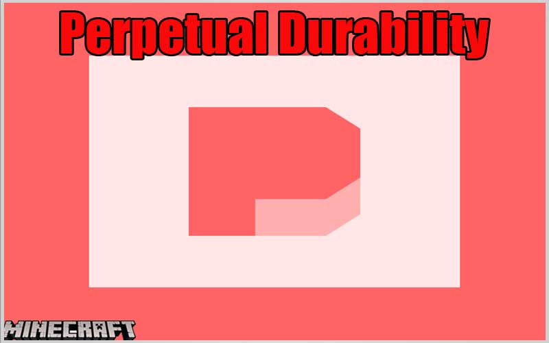 Perpetual Durability