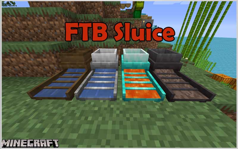 FTB Sluice