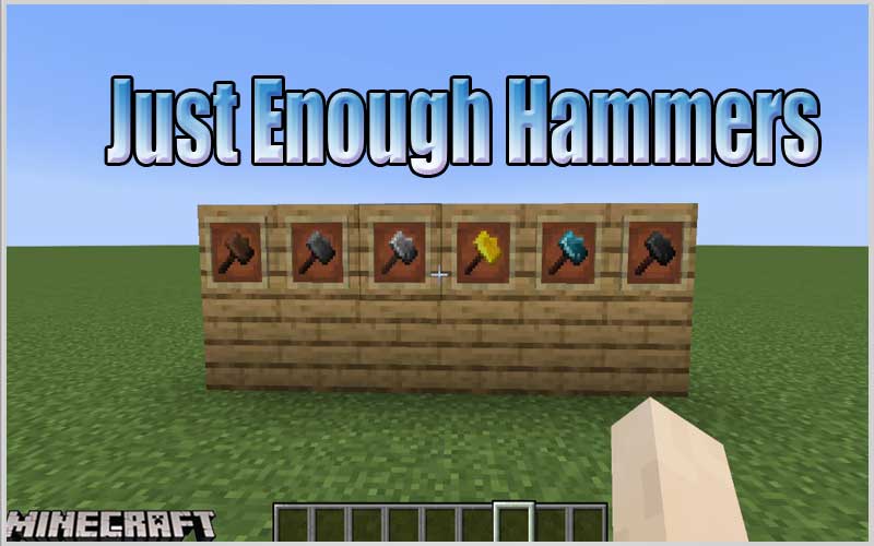  Just Enough Hammers